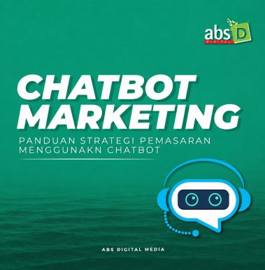 Chatbot Marketing : Panduan Dan Strategi Pemasaran Menggunakan Chatbot