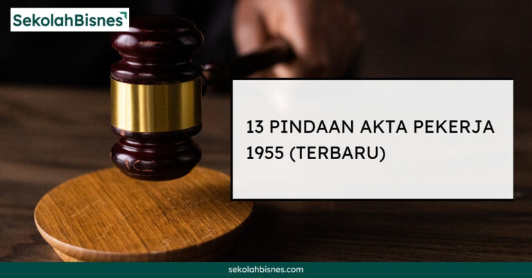 13 Pindaan Akta Pekerja 1955 (Terbaru)