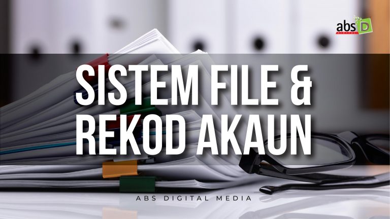 Sistem File & Rekod Akaun