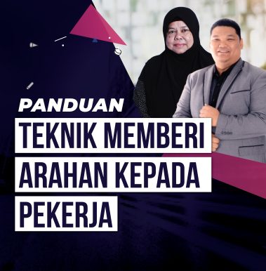Teknik Memberi Arahan Kepada Pekerja