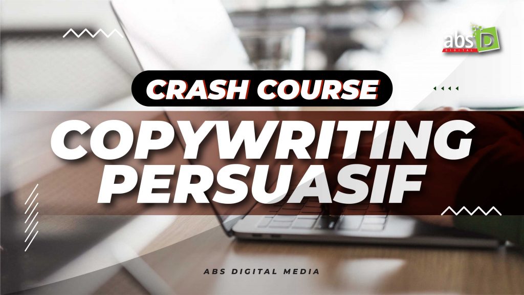 Crash Course Copywriting Persuasif Sekolah Bisnes