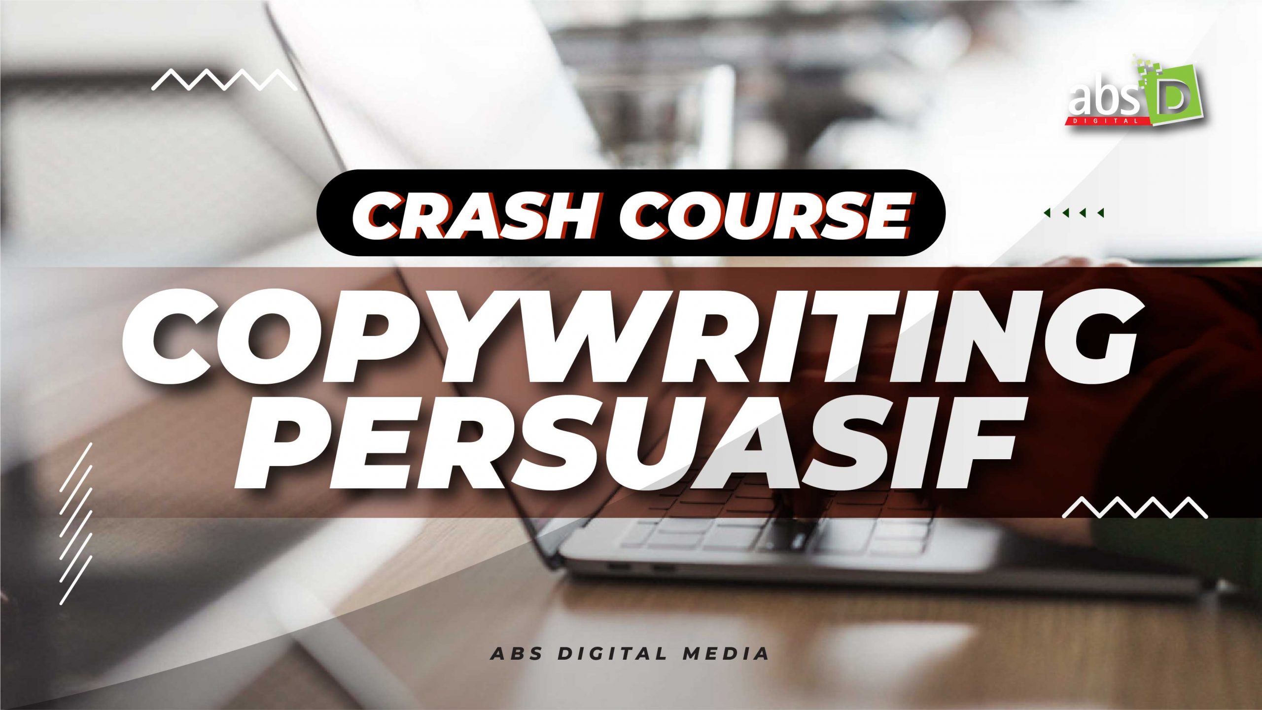 Crash Course Copywriting Persuasif