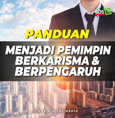 Panduan Menjadi Pemimpin Berkarisma Dan Berpengaruh