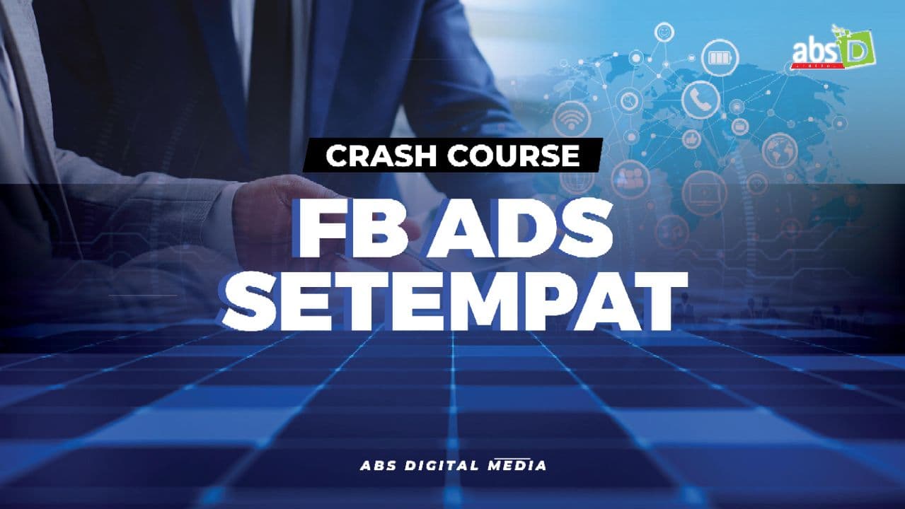 Crash Course – FB Ads Setempat