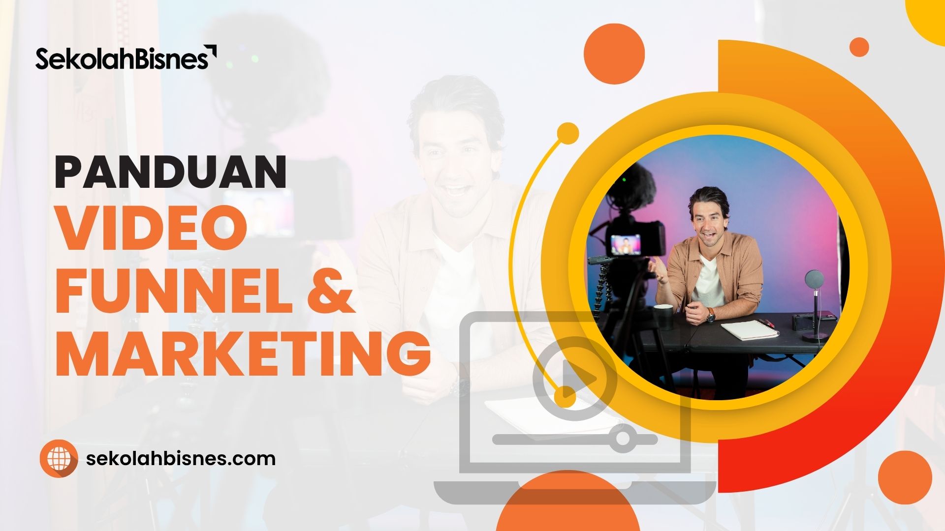 Panduan Video Funnel & Marketing