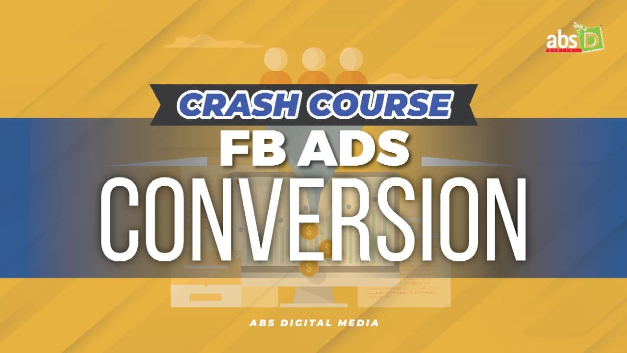 Crash Course FB Ads Conversion