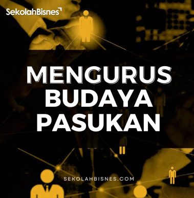 Mengurus Budaya Pasukan