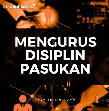 Mengurus Disiplin Pasukan