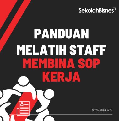Panduan Melatih Staff Membina SOP Kerja