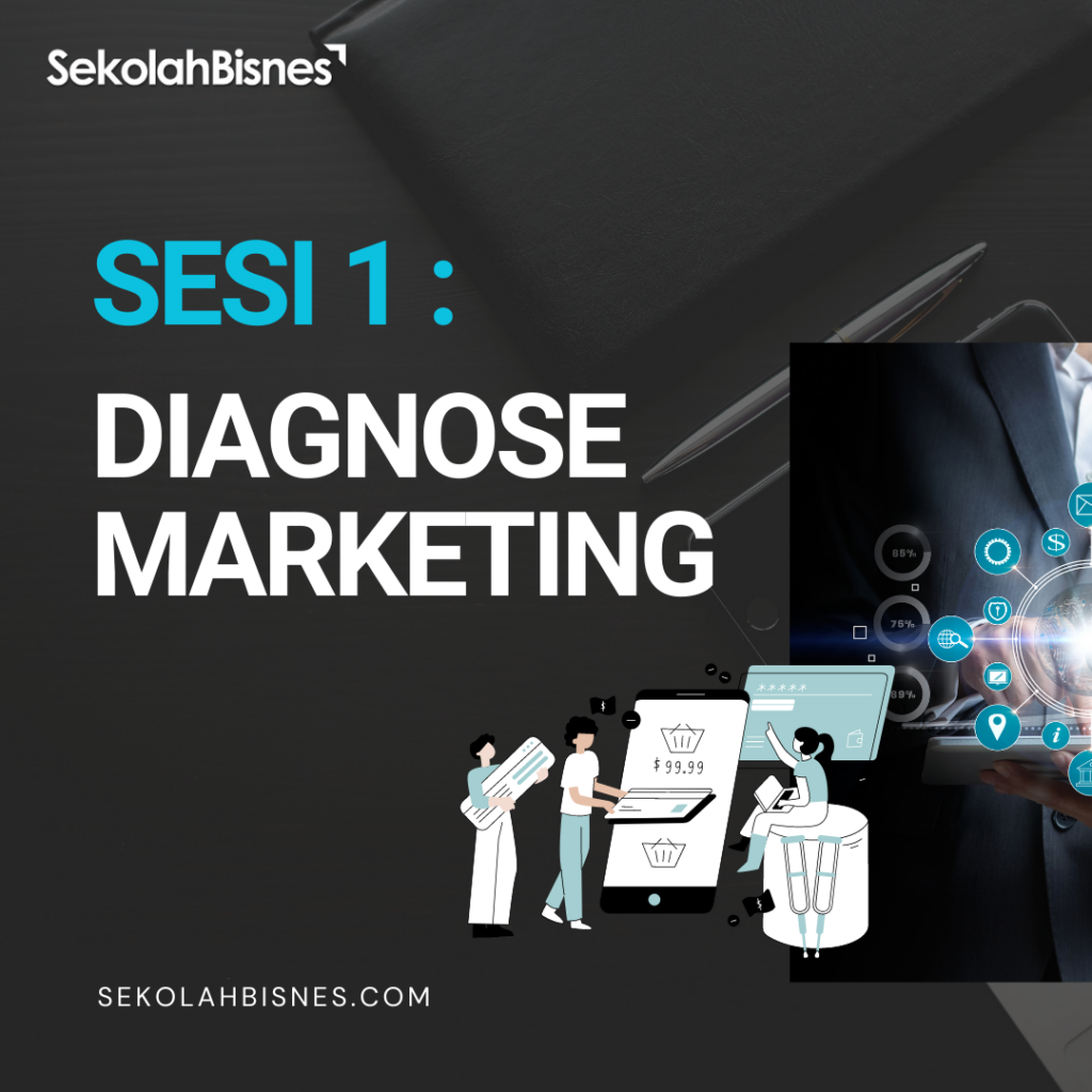 Sesi 1 Diagnos Marketing