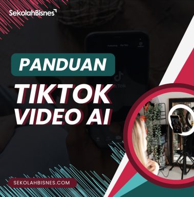 Panduan Tiktok Video AI (Pakej Video Sahaja)
