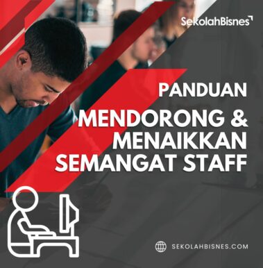 panduan-mondoroang-dan-menaikkan-semnagat-kerja-staf