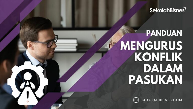 Panduan Mengurus Konflik Dalam Pasukan