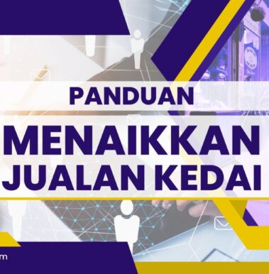 Panduan-Menaikkan-Jualan-Kedai