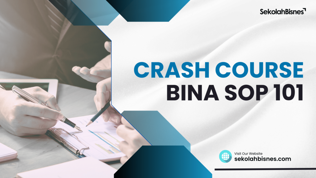 Crash Course Bina SOP 101 (Melintang)