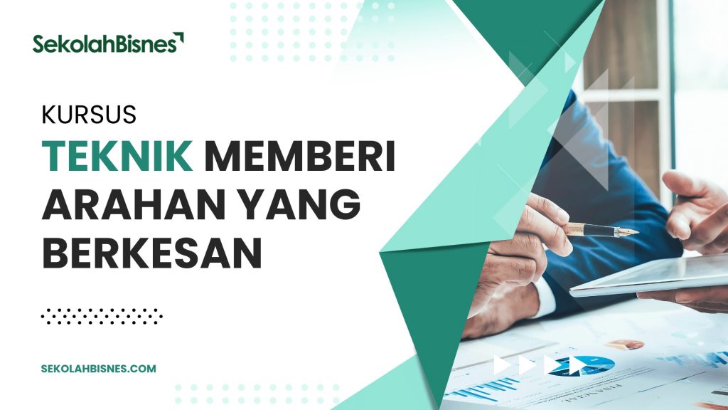 Kursus Teknik Memberi Arahan Yang Berkesan (Melintang)