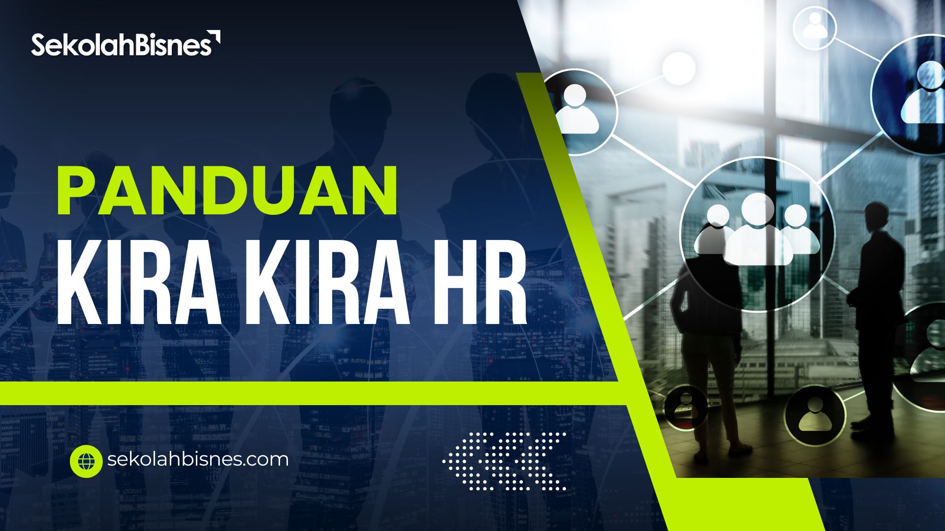 Panduan Kira-Kira HR