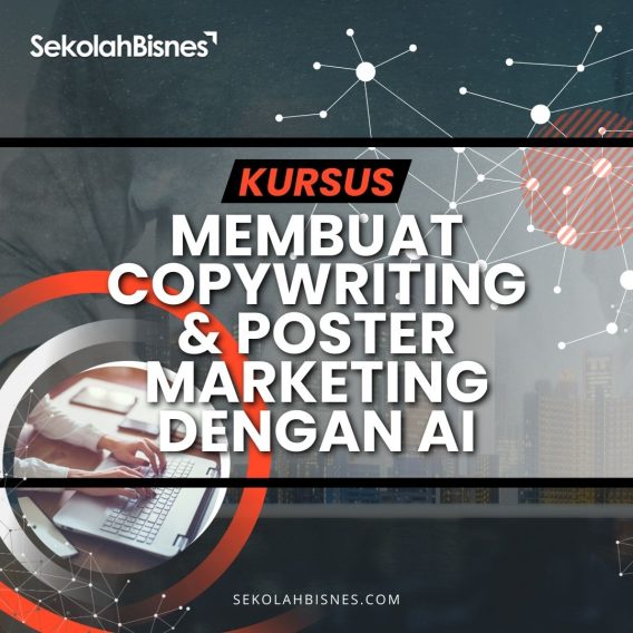 Kursus Membuat Copywriting & Poster Marketing Dengan AI (Petak)