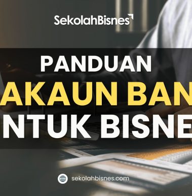 Panduan 3 Akaun Bank Untuk Bisnes
