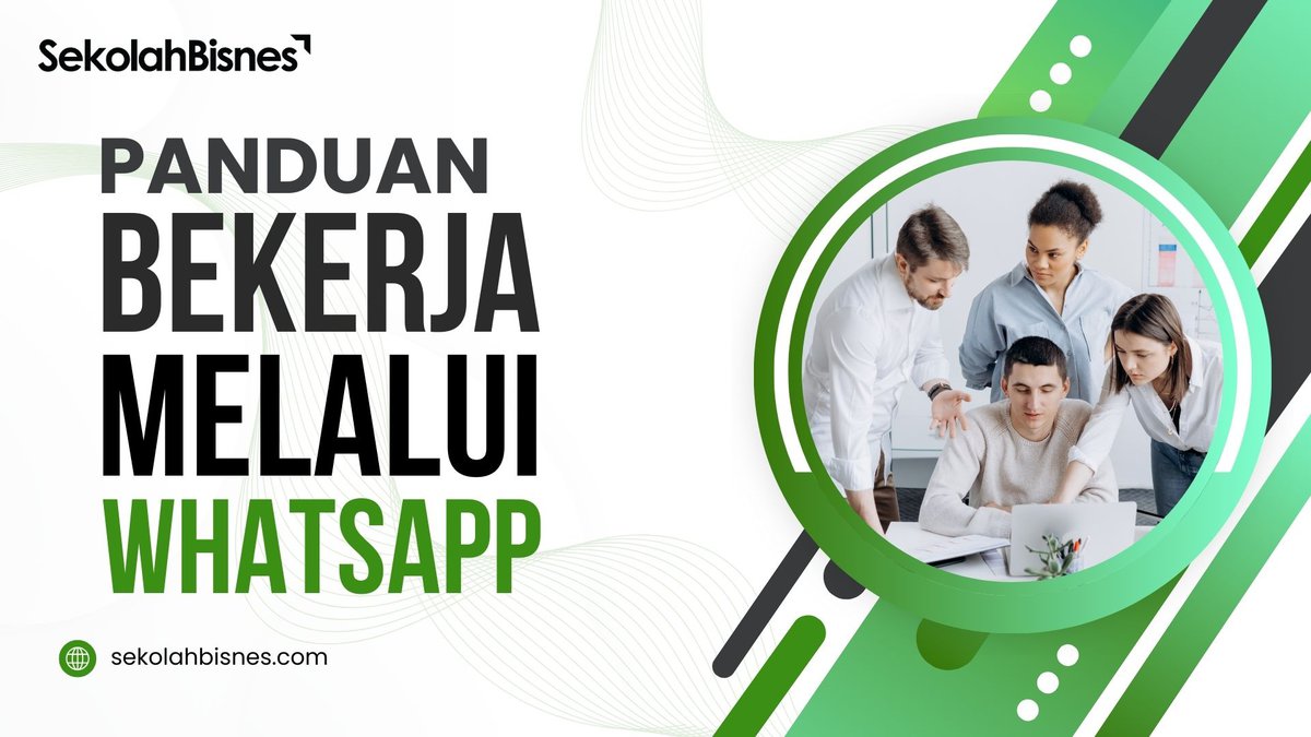 Panduan Bekerja Melalui Whatsapp