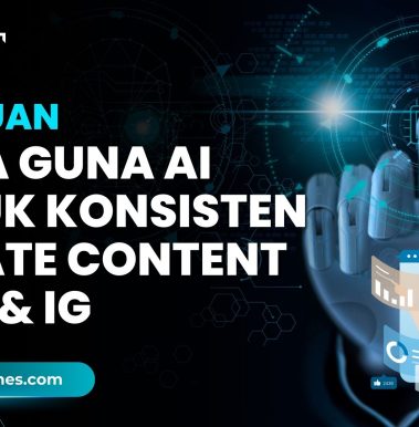 Panduan Cara Guna AI untuk Konsisten Update Content di FB & IG