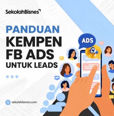 Panduan Kempen FB Ads Untuk Leads