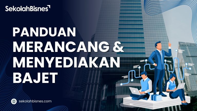 Panduan Merancang & Menyediakan Bajet