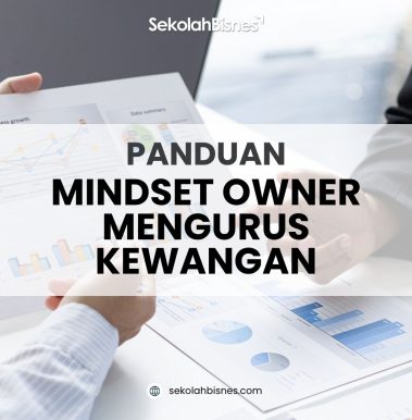 Panduan Mindset Owner Mengurus Kewangan
