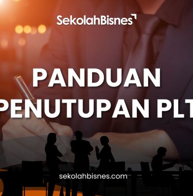 Panduan Penutupan PLT