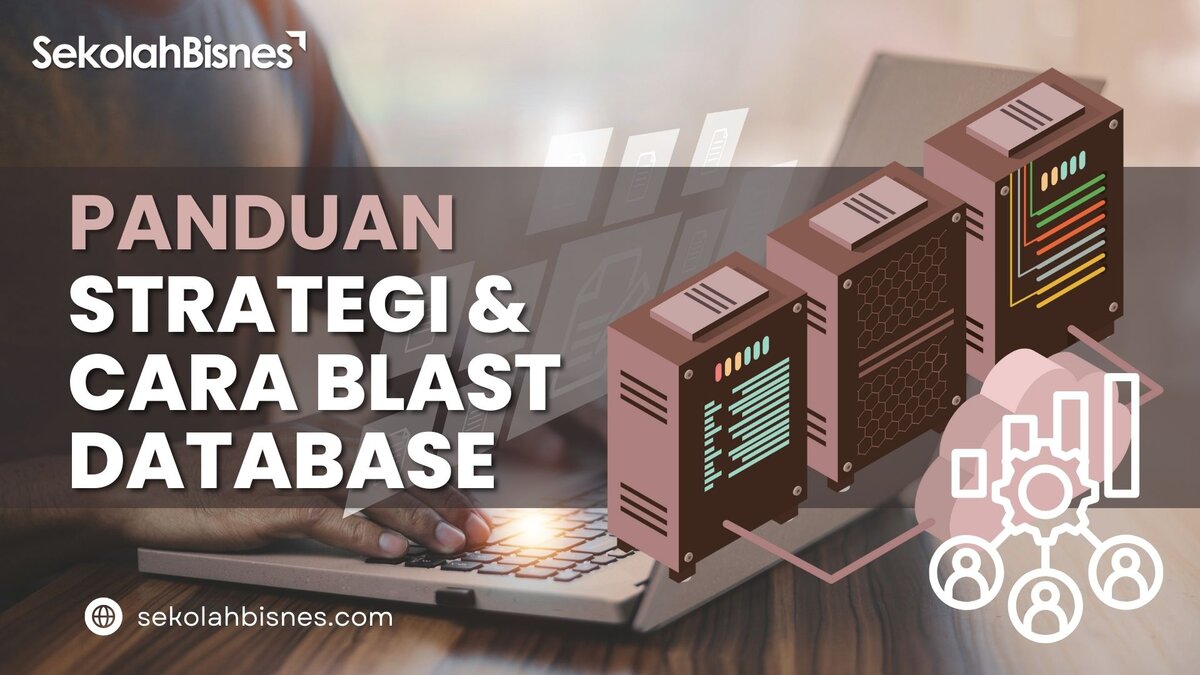 Panduan Strategi & Cara Blast Database