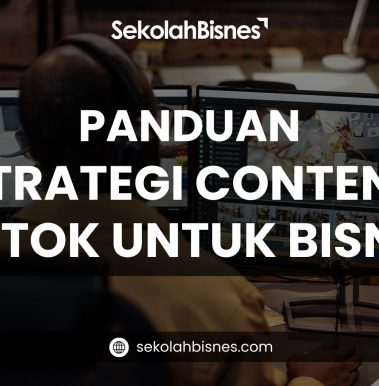 Panduan Strategi Content TikTok Untuk Bisnes