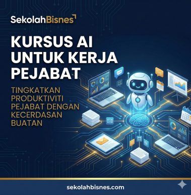 Kursus AI Untuk Kerja Pejabat (Pakej Tiada Rakaman)