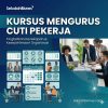 Kursus Mengurus Cuti Pekerja (Pakej Tiada Rakaman)
