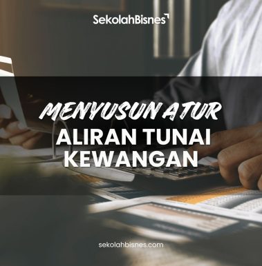 Menyusun Atur Aliran Tunai Kewangan