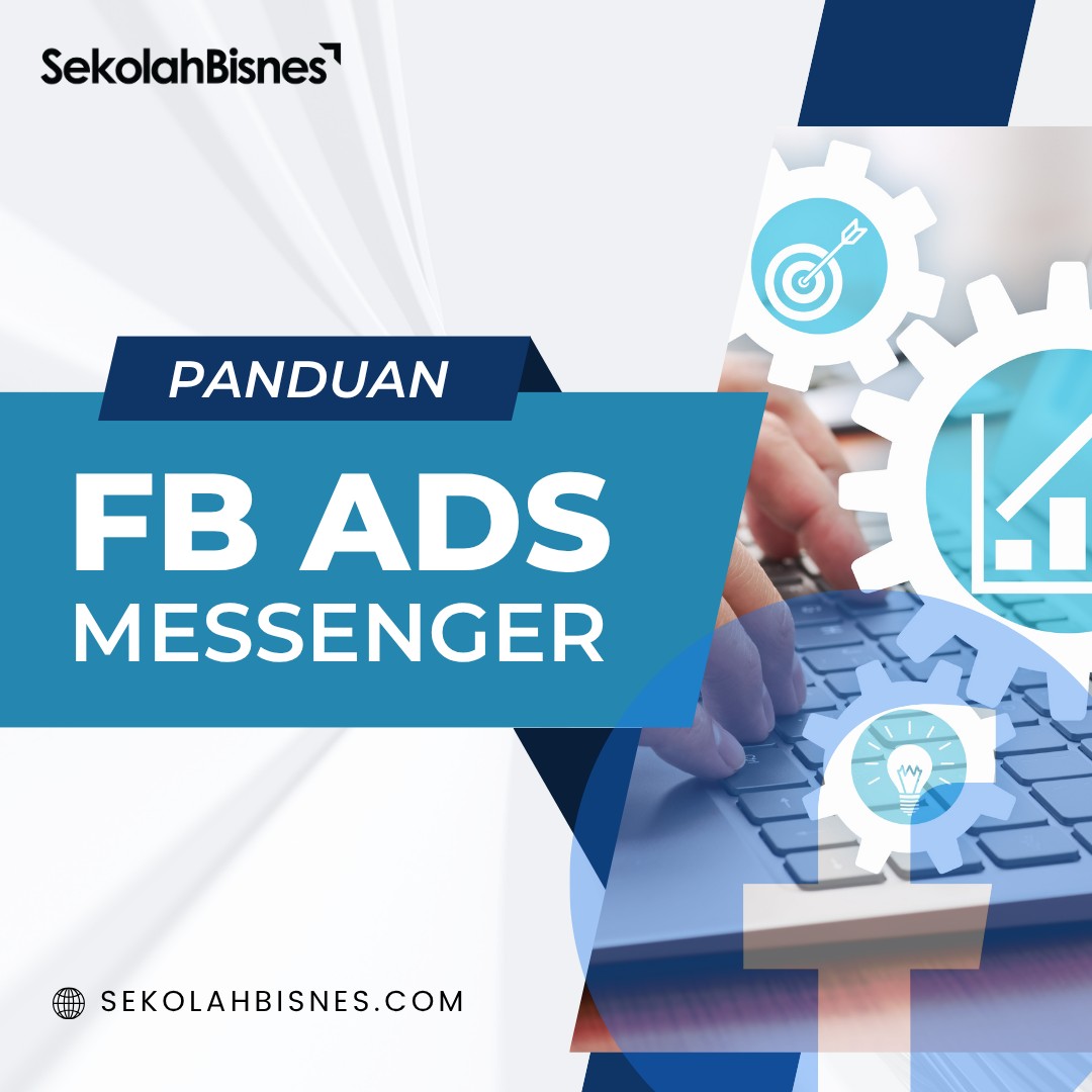 Panduan FB Ads For Messages