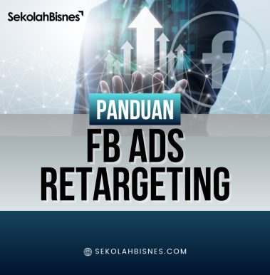 Panduan FB Ads Retargeting