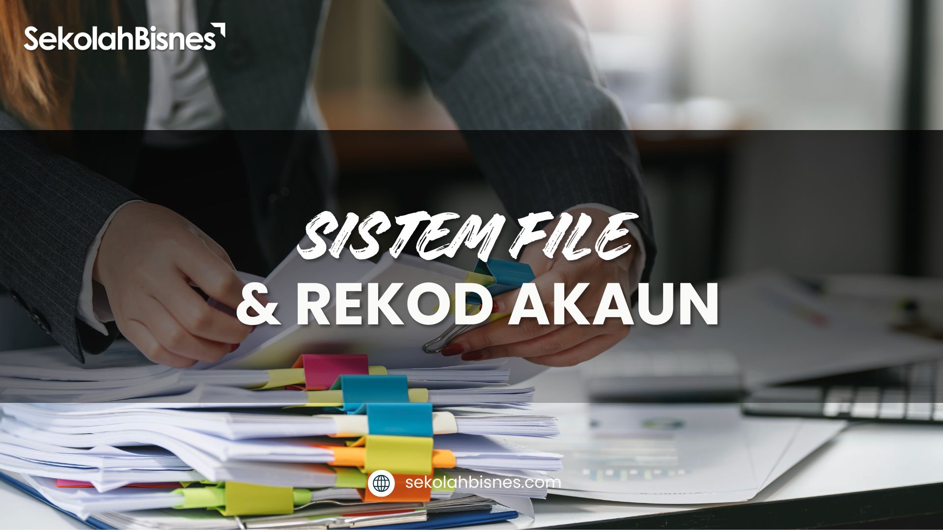 Sistem Fail & Rekod Akaun