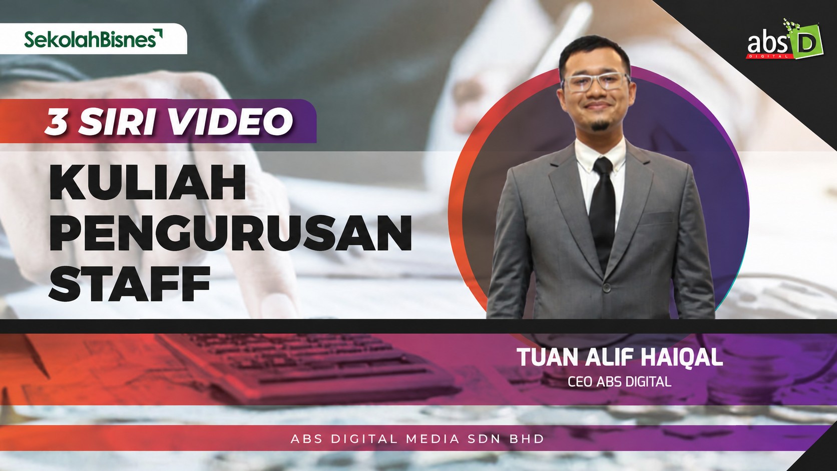 3 Siri Video Kuliah Pengurusan Staf