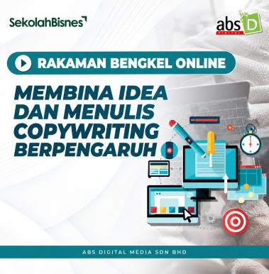 Membina Idea Dan Menulis Copywriting Berpengaruh (Rakaman Bengkel Online)